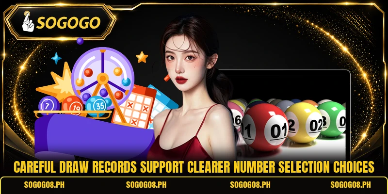 Careful draw records support clearer number selection choices
