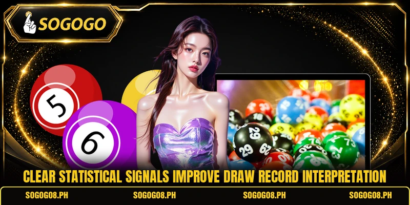 Clear statistical signals improve draw record interpretation