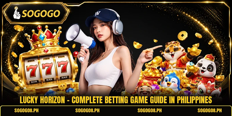 Lucky Horizon - Complete Betting Game Guide In Philippines