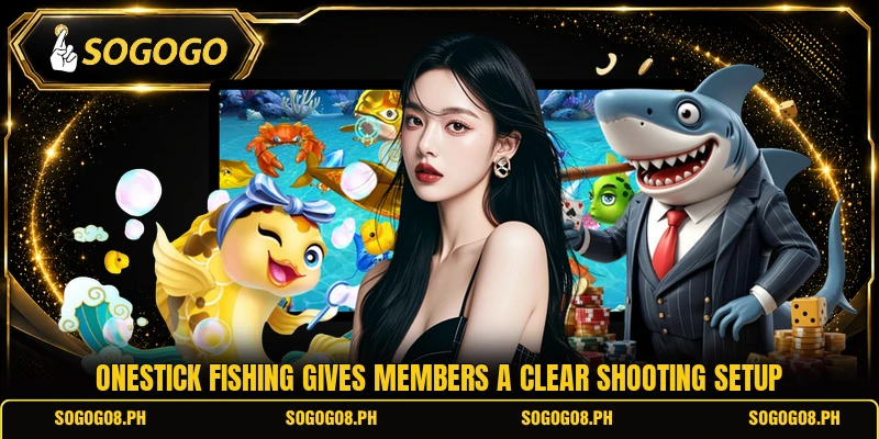 Onestick Fishing gives members a clear shooting setup