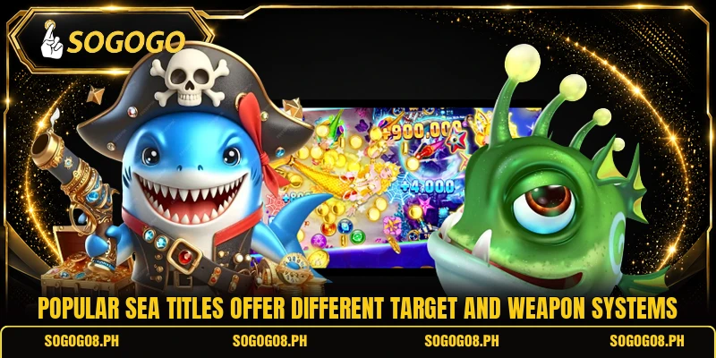 Popular sea titles offer different target and weapon systems