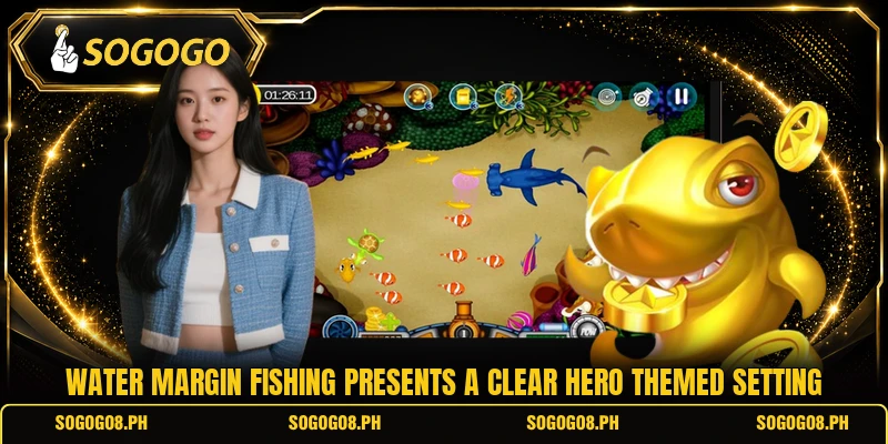 Water Margin Fishing presents a clear hero themed setting